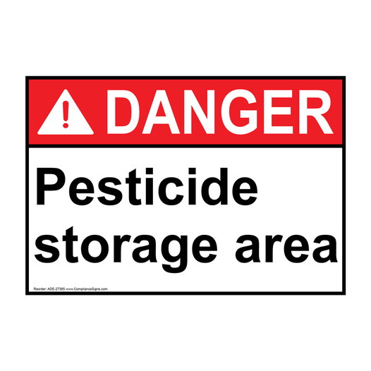 ANSI DANGER Pesticide storage area Sign ADE-27385