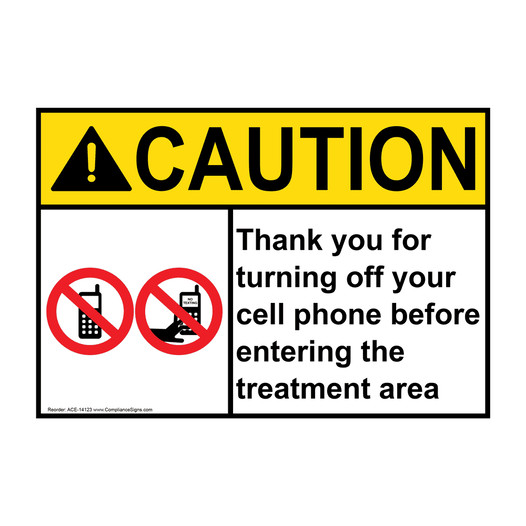ANSI CAUTION Thank you for turning off your cell phone before entering Sign with Symbol ACE-14123