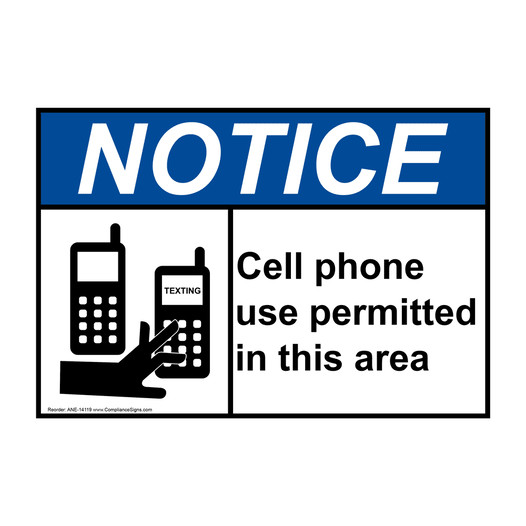 ANSI NOTICE Cell Phone Use Permitted In This Area Sign with Symbol ANE-14119