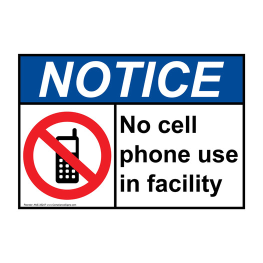 ANSI NOTICE No cell phone use in facility Sign with Symbol ANE-35247