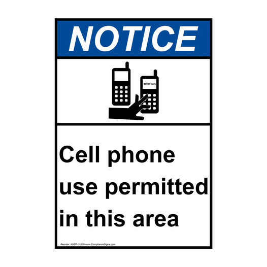 Portrait ANSI NOTICE Cell Phone Use Permitted In This Area Sign with Symbol ANEP-14119