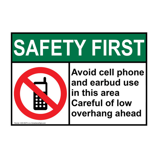 ANSI SAFETY FIRST Avoid cell phone and earbud use Sign with Symbol ASE-50275