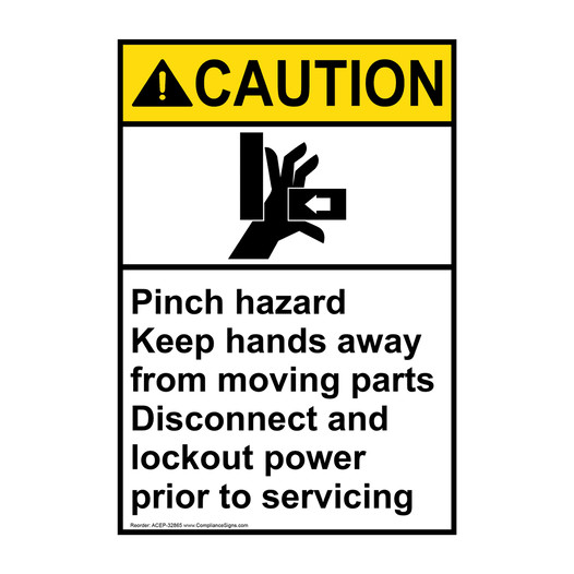 Portrait ANSI CAUTION Pinch hazard Keep Sign with Symbol ACEP-32865