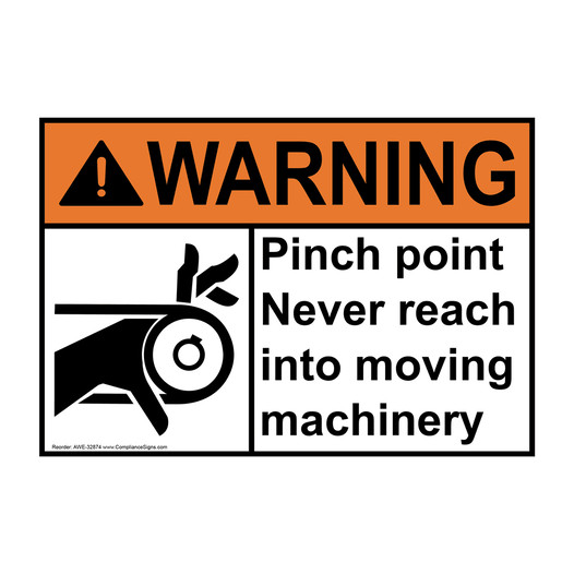 ANSI WARNING Pinch point Never reach into Sign with Symbol AWE-32874