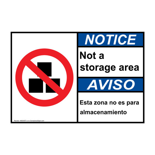 English + Spanish ANSI NOTICE Not A Storage Area Sign With Symbol ANB-9573