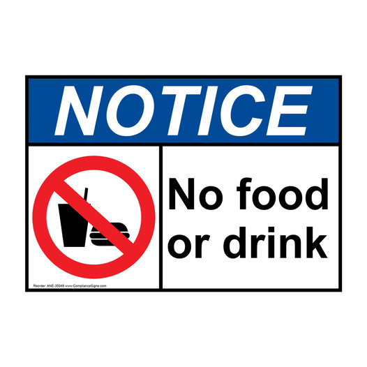ANSI NOTICE No food or drink Sign with Symbol ANE-35049