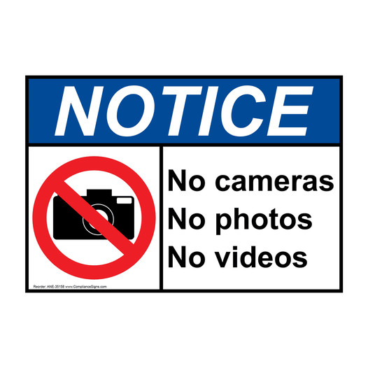 ANSI NOTICE No cameras No photos No videos Sign with Symbol ANE-35158