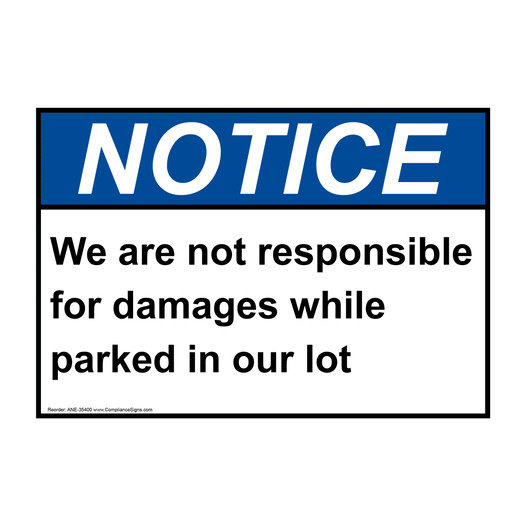 ANSI NOTICE We are not responsible for damages while Sign ANE-35400