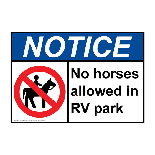 ANSI NOTICE No horses allowed in RV park Sign with Symbol ANE-35468