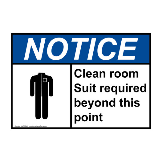 ANSI NOTICE Clean room Suit required beyond Sign with Symbol ANE-36459