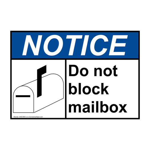 ANSI NOTICE Do Not Block Mailbox Sign with Symbol ANE-9545