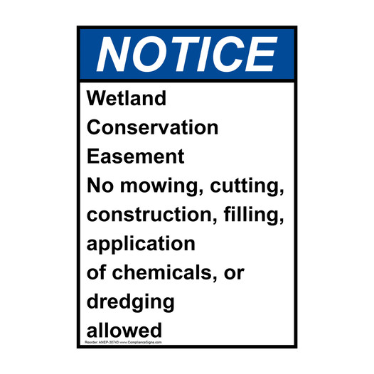 Portrait ANSI NOTICE Wetland Conservation Easement Sign ANEP-30743