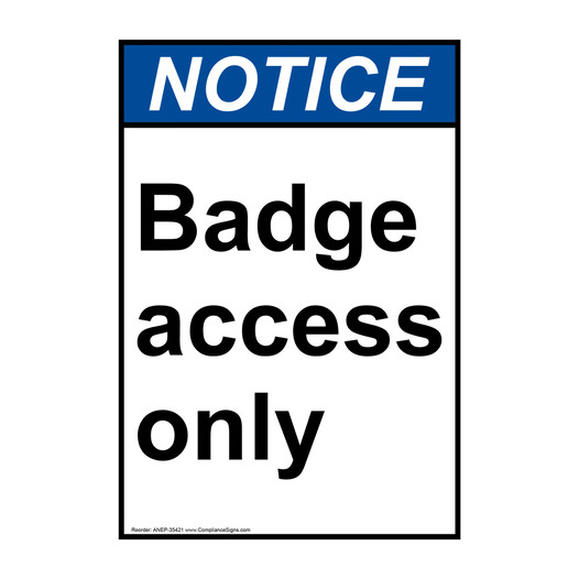 Portrait ANSI NOTICE Badge access only Sign ANEP-35421