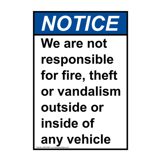 Portrait ANSI NOTICE We are not responsible any vehicle Sign ANEP-8567