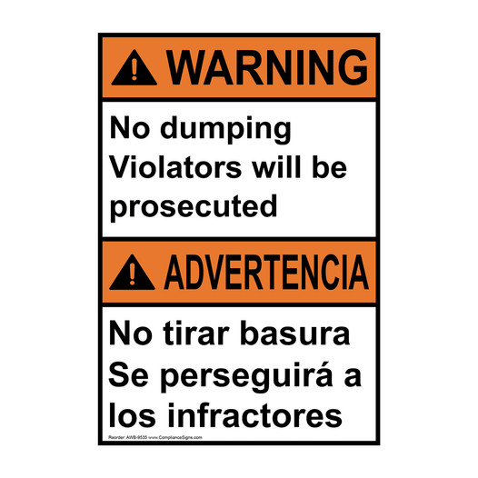 English + Spanish ANSI WARNING No Dumping Violators Prosecuted Sign AWB-9535