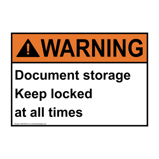 ANSI WARNING Document storage Keep locked at all times Sign AWE-30312