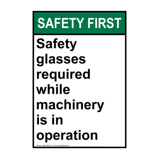 Portrait ANSI SAFETY FIRST Safety glasses required Sign ASEP-50543