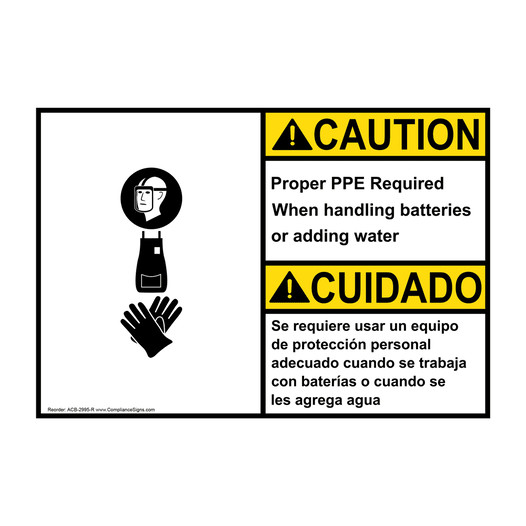 English + Spanish ANSI CAUTION Proper PPE Required When handling batteries Sign With Symbol ACB-2995-R