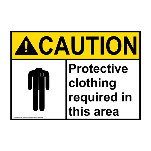ANSI CAUTION Protective Clothing Required In This Area Sign with Symbol ACE-5415