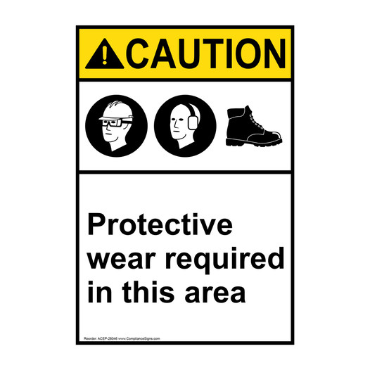 Portrait ANSI CAUTION Protective wear required in this area Sign with Symbol ACEP-28046