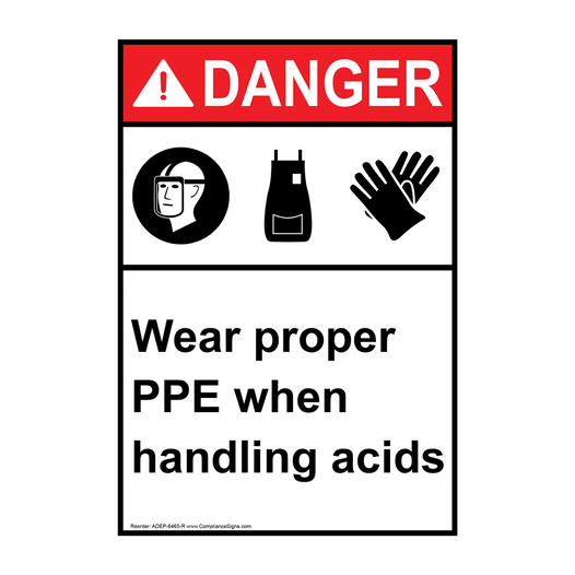 Portrait ANSI DANGER Wear proper PPE when handling acids Sign with Symbol ADEP-6465-R