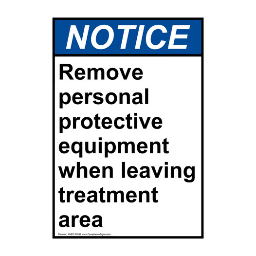 Portrait ANSI NOTICE Remove personal protective equipment when leaving Sign ANEP-50092