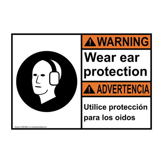 English + Spanish ANSI WARNING Wear Ear Protection With Symbol Sign With Symbol AWB-6480