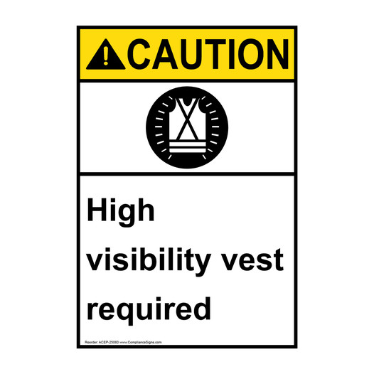 Portrait ANSI CAUTION High visibility vest Sign with Symbol ACEP-25060