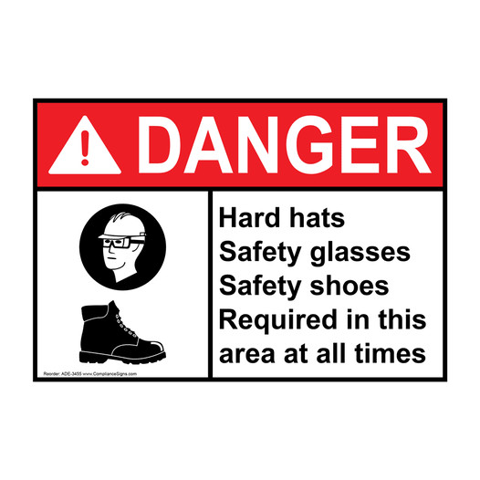 ANSI DANGER Hard hats Safety glasses Safety shoes Required Sign with Symbol