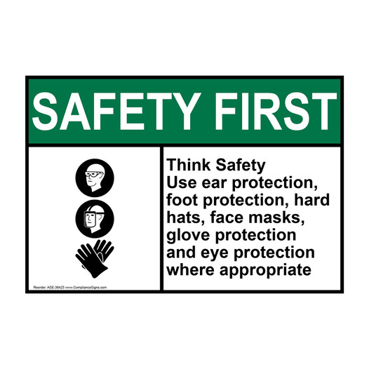 ANSI SAFETY FIRST Think Safety Use ear protection, Sign with Symbol ASE-36425