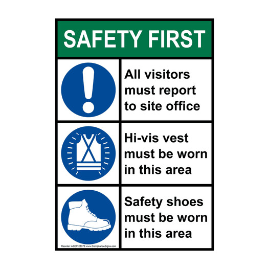 Portrait ANSI SAFETY FIRST visitors to office wear ppe Sign with Symbol ASEP-28076