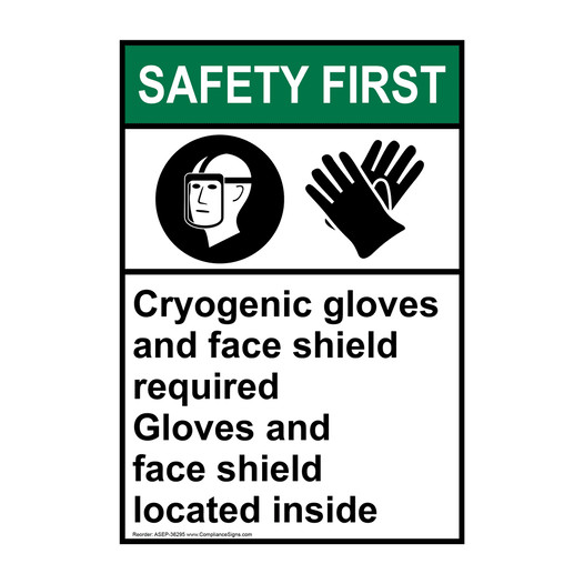 Portrait ANSI SAFETY FIRST Cryogenic gloves and Sign with Symbol ASEP-36295