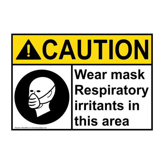 ANSI CAUTION Wear Mask Respiratory Irritants Sign with Symbol ACE-6545