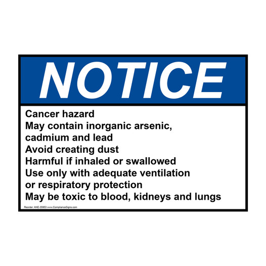 ANSI NOTICE Cancer hazard May contain inorganic arsenic, Sign ANE-35953