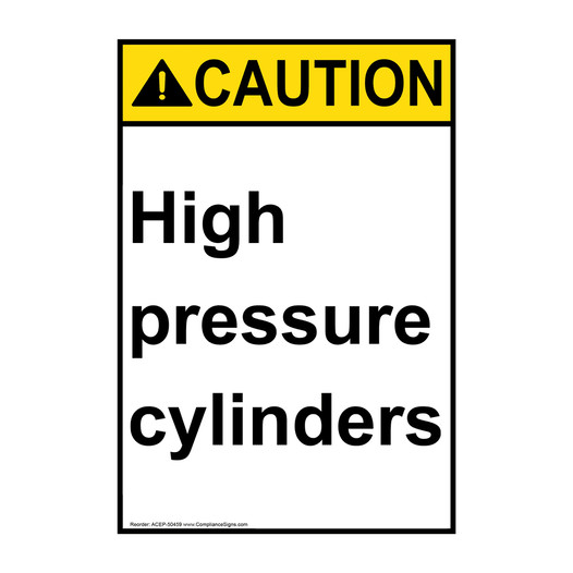 Portrait ANSI CAUTION High pressure cylinders Sign ACEP-50459