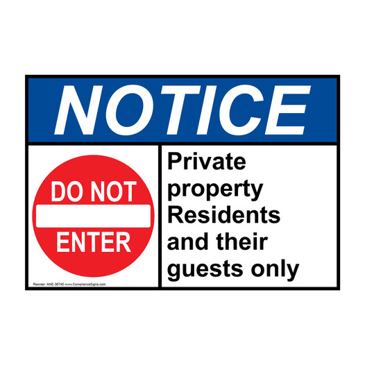 ANSI NOTICE Private property Residents and Sign with Symbol ANE-36745