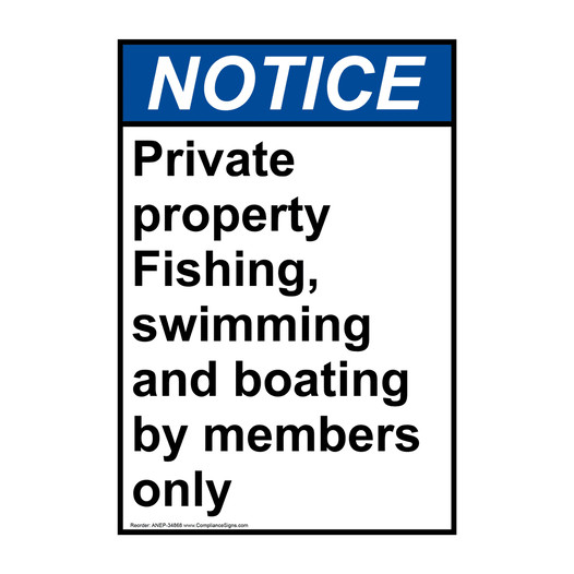 Portrait ANSI NOTICE Private property Fishing, swimming Sign ANEP-34868