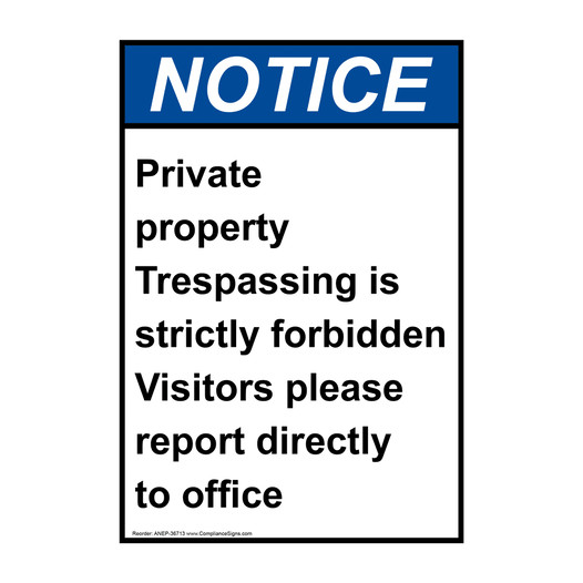 Portrait ANSI NOTICE Private property Trespassing is Sign ANEP-36713