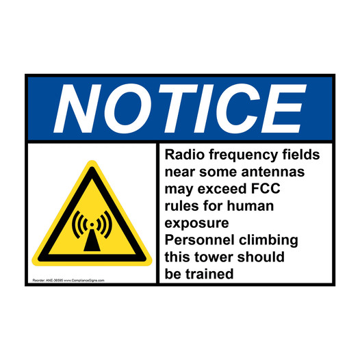 ANSI NOTICE Radio frequency fields near Sign with Symbol ANE-36595