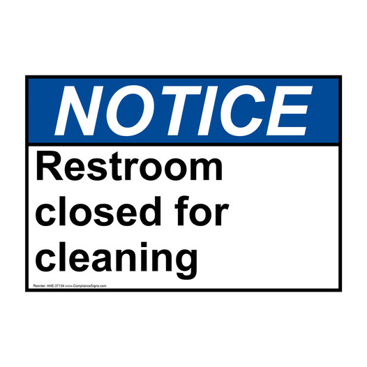 Notice Sign Restroom Closed For Cleaning ANSI Housekeeping
