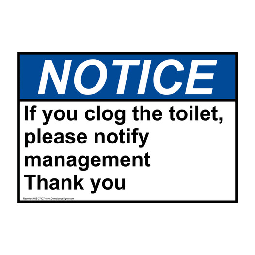 ANSI NOTICE If you clog the toilet, please notify management Sign ANE-37127