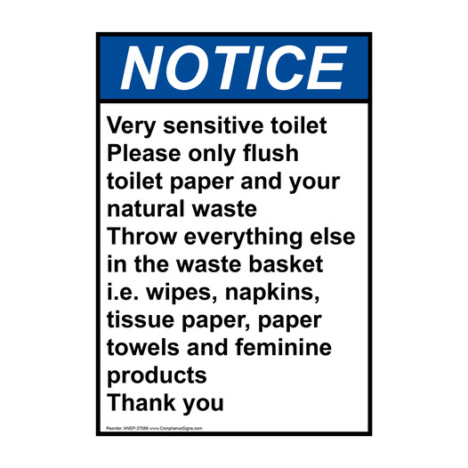 Vertical Very Sensitive Toilet Please Only Sign - ANSI Notice - Trash