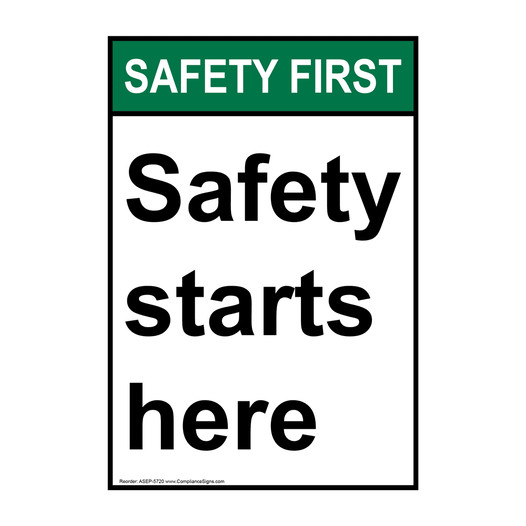 Portrait ANSI SAFETY FIRST Safety starts here Sign ASEP-5720