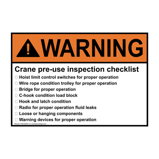 ANSI WARNING Crane pre-use inspection checklist Sign AWE-28304