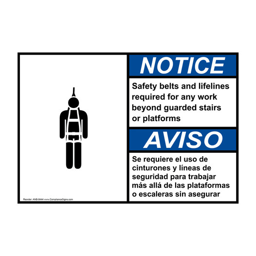 English + Spanish ANSI NOTICE Safety belts and lifelines required Sign With Symbol ANB-8444