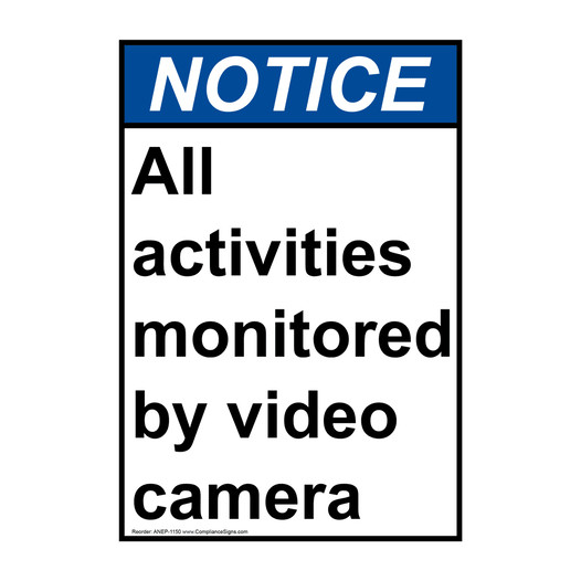 Portrait ANSI NOTICE All activities monitored by video camera Sign ANEP-1150