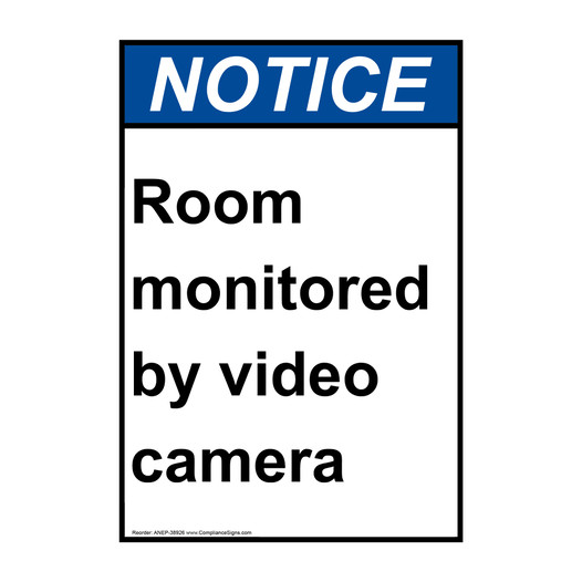 Portrait ANSI NOTICE Room monitored by video camera Sign ANEP-38926