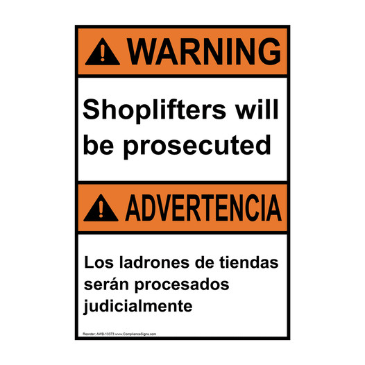 English + Spanish ANSI WARNING Shoplifters Will Be Prosecuted Sign AWB-13373