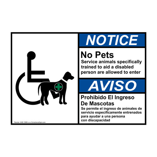 English + Spanish ANSI NOTICE No Pets Service animals allowed to enter Sign With Symbol ANB-13899