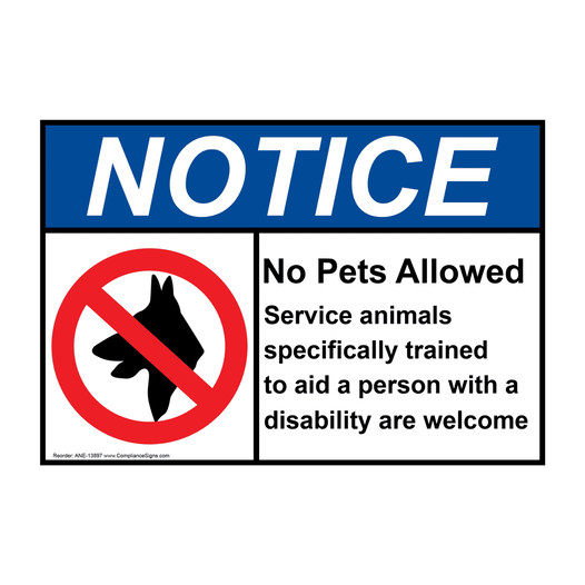 ANSI NOTICE No Pets Allowed Service animals allowed Sign with Symbol